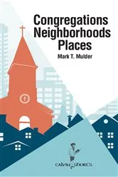 Book cover of Congregations, Neighborhoods, Places by Unknown