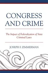 Book cover of Congress and Crime by Joseph F. Zimmerman