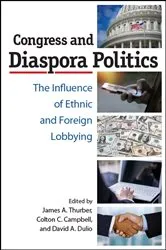 Book cover of Congress and Diaspora Politics by James A. Thurber