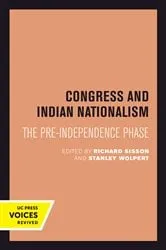 Book cover of Congress and Indian Nationalism by Richard Sisson