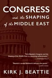 Book cover of Congress and the Shaping of the Middle East by Unknown