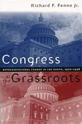 Book cover of Congress at the Grassroots by Fenno, Richard F., Jr.