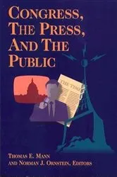 Book cover of Congress, the Press, and the Public by Thomas E. Mann