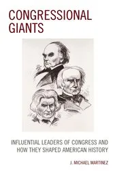 Book cover of Congressional Giants by J. Michael Martinez