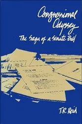 Book cover of Congressional Odyssey by T. R. Reid