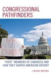 Book cover of Congressional Pathfinders by J. Michael Martinez