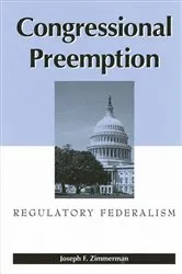 Book cover of Congressional Preemption by Joseph F. Zimmerman