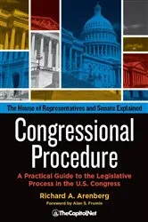 Book cover of Congressional Procedure: A Practical Guide to the Legislative Process in the U.S. Congress by Richard A. Arenberg