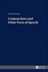 Book cover of Conjunctions and Other Parts of Speech by Alan Reed Libert