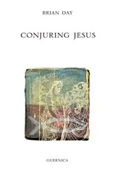 Book cover of Conjuring Jesus by Brian Day