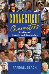 Book cover of Connecticut Characters by Randall Beach
