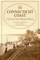 Book cover of Connecticut Coast by Diana Ross McCain
