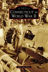 Book cover of Connecticut in World War II by Unknown