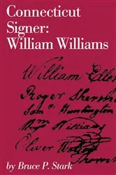 Book cover of Connecticut Signer by Bruce P. Stark
