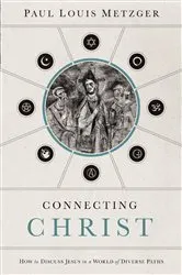 Book cover of Connecting Christ by Paul Louis Metzger