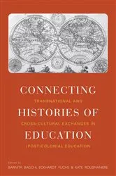 Book cover of Connecting Histories of Education by Barnita Bagchi