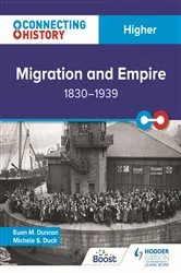 Book cover of Connecting History: Higher Migration and Empire, 1830–1939 by Euan M. Duncan