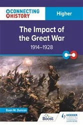 Book cover of Connecting History: Higher The Impact of the Great War, 1914–1928 by Euan M. Duncan