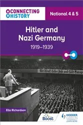 Book cover of Connecting History: National 4 & 5 Hitler and Nazi Germany, 1919–1939 by Ella Richardson