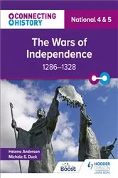 Book cover of Connecting History: National 4 & 5 The Wars of Independence, 1286–1328 by Michèle Sine Duck