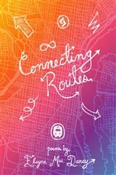 Book cover of Connecting Routes by Elayna Mae Darcy