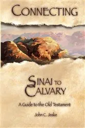 Book cover of Connecting Sinai to Calvary by John C Jeske