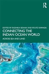 Book cover of Connecting the Indian Ocean World by Radhika Seshan