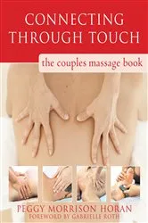 Book cover of Connecting Through Touch by Peggy Horan