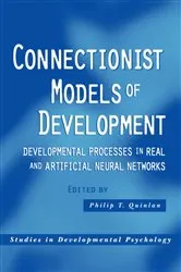 Book cover of Connectionist Models of Development by Philip T. Quinlan