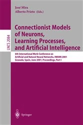 Book cover of Connectionist Models of Neurons, Learning Processes, and Artificial Intelligence by Jose Mira
