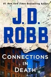 Book cover of Connections in Death by J. D. Robb