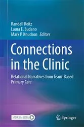 Book cover of Connections in the Clinic by Randall Reitz