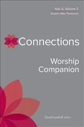 Book cover of Connections Worship Companion, Year A, Volume 2 by David Gambrell