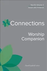 Book cover of Connections Worship Companion, Year B, Volume 2 by David Gambrell