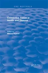 Book cover of Connective Tissue in Health and Disease by Marcos Rojkind