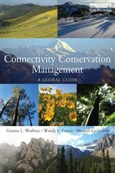 Book cover of Connectivity Conservation Management by Graeme L. Worboys