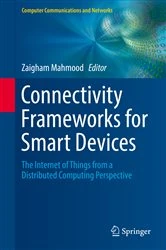 Book cover of Connectivity Frameworks for Smart Devices by Zaigham Mahmood