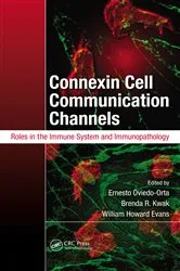 Book cover of Connexin Cell Communication Channels by Ernesto Oviedo-Orta