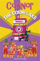 Book cover of Connor the Cornflake by David Armitage