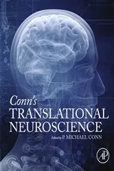 Book cover of Conn's Translational Neuroscience by P. Michael Conn