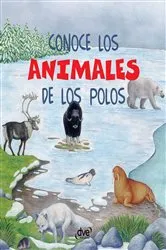 Book cover of Conoce los animales de los polos by Editorial De Vecchi