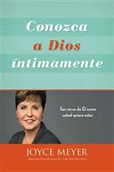 Book cover of Conozca a Dios íntimamente by Joyce Meyer