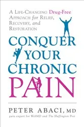 Book cover of Conquer Your Chronic Pain by Peter Abaci
