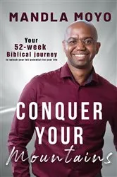 Book cover of Conquer Your Mountains by Mandla Moyo