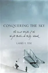 Book cover of Conquering the Sky by Larry E. Tise