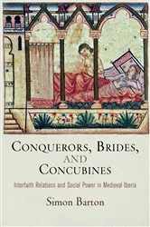 Book cover of Conquerors, Brides, and Concubines by Simon Barton