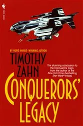 Book cover of Conquerors' Legacy by Timothy Zahn