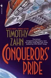 Book cover of Conquerors' Pride by Timothy Zahn