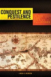Book cover of Conquest and Pestilence in the Early Spanish Philippines by Linda A. Newson