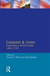 Book cover of Conquest and Union by Steven G. Ellis